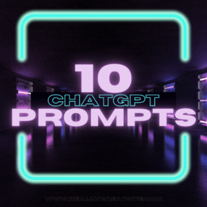 10 ChatGPT Social Media Prompts